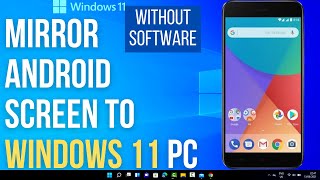 How to Mirror/Cast Your Android Display to a Windows 11 (Without Any Software) screenshot 4