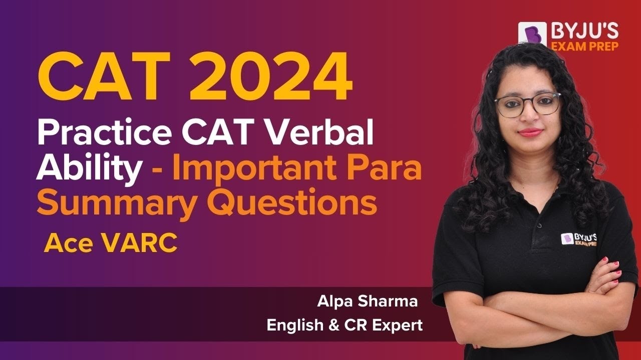 CAT 2024 | Ace VARC | Practice CAT Verbal Ability | Important Para ...