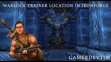 WOW Classic: Finding The Warlock Trainer In Ironforge