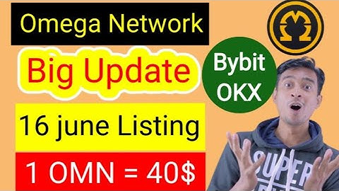 Omega Network 16 June Listing on Okx & Bybit Exchange | Listing Price 40$  🤗🤗🤗