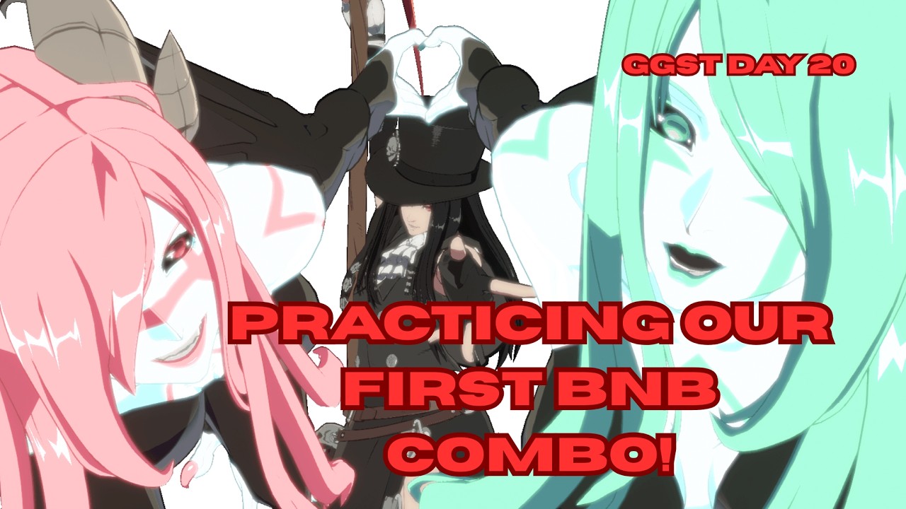 Practicing our first BNB combo! (GGST day 20)