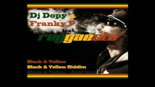 Wiz Khalifa - Black And Yellow Reggae Remix Dj Dopy, Franky P and Reggaesta