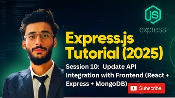 Express.js Tutorial Session 10 | Update API Integration with Frontend (React + Express + MongoDB)