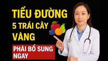 5 Trái Cây Vàng Giúp Ổn Định Đường Huyết Cho Người Tiểu Đường Sau 60 🚨
