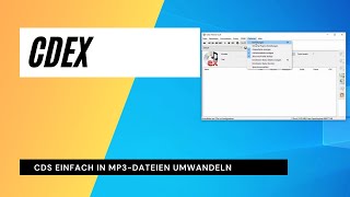 CDs einfach in MP3-Dateien umwandeln mit CDex