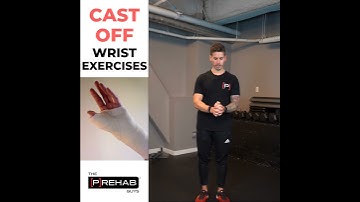 Cast Off Wrist Exercises