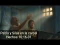 Pablo y Silas en la carcel cantando a su amado