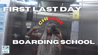 FIRST LAST DAY of CHINESE BOARDING SCHOOL (uwc changshu china)