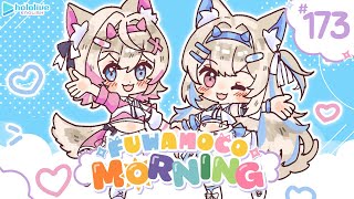 【FUWAMOCO MORNING】episode 173 🐾 #FWMCMORNING 【FUWAMOCO MORNING】episode 173 🐾 #FWMCMORNING