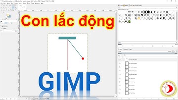 Tạo con lắc động bằng phần mềm GIMP - Tin học 11 - Cánh Diều