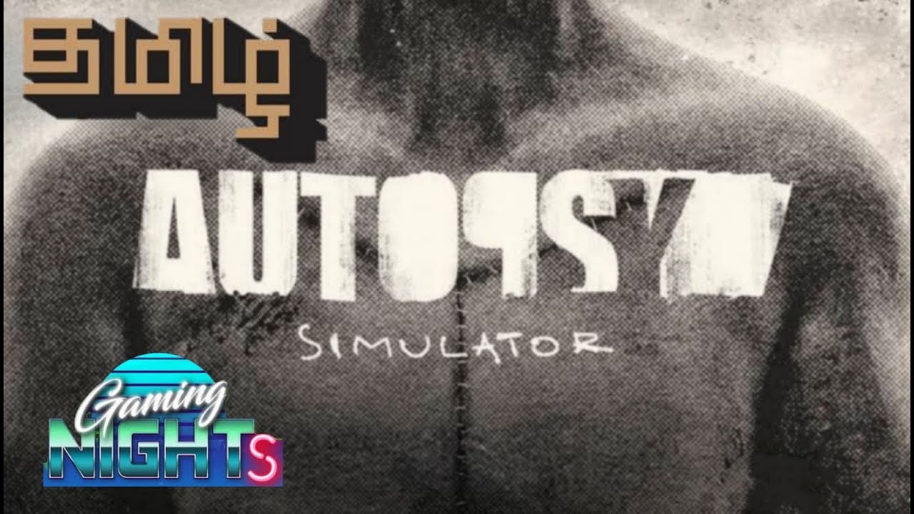 autopsy-simulator-tamil-pc-4k-60fps-live-youtube