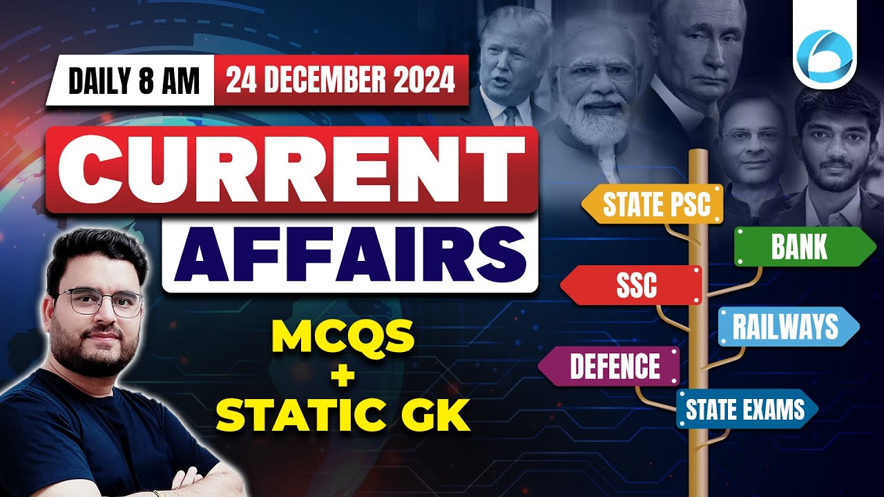 24 Dec Current Affairs 2024 | Daily Current Affairs | PSC | Bank Exams ...