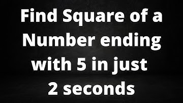Shortcut Trick to find square of a number ending with 5 in just 2 second || Math Short Trick