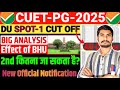 DU SPOT ROUND 2025 PG || DU Spot Round Cut Off 2025 || Delhi University Spot Round 2025 #cuetpg