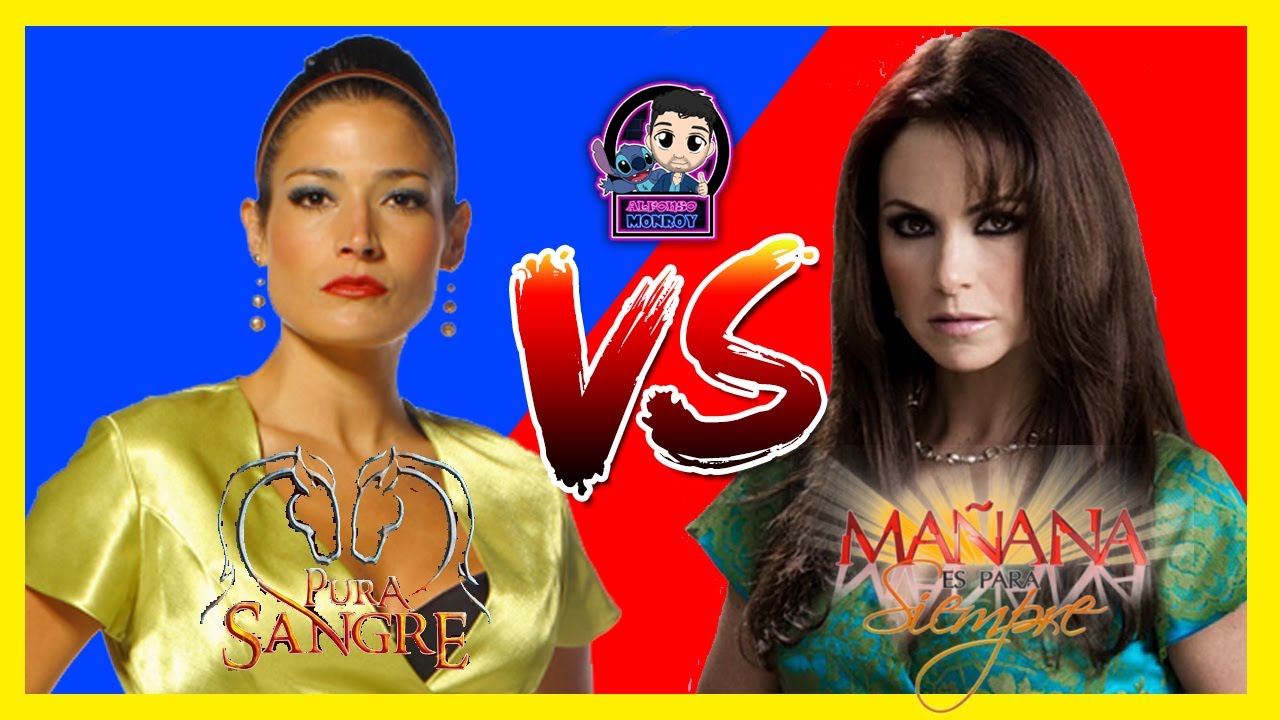 Pura Sangre VS Mañana es para siempre (Personajes)