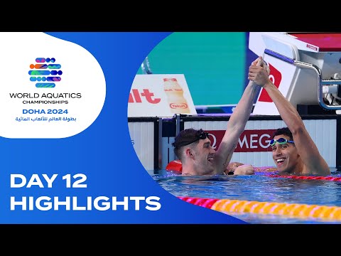 Day 12 | Highlights | World Aquatics Championships - Doha 2024