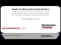Singleuse biomanufacturing systems