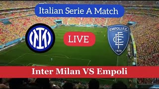 Inter Milan Vs Empoli Live Football Match Italian Serie A Match Live Stream