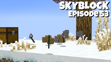 Skyblock: The Episode Where Everything Goes Wrong (1.19 Skyblock Episode 53)
