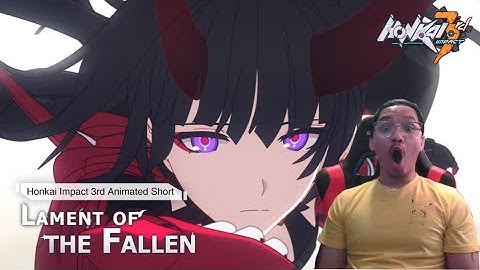 Genshin Player Reacts to Lament of the Fallen | Honkai Impact 3rd REACTION