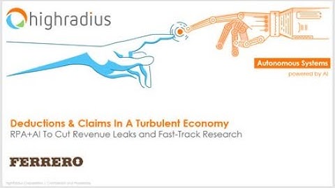 10/27/20 HighRadius Webinar: Deductions & Claims in a Turbulent Economy
