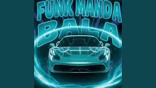 FUNK MANDA BALA (Ultra Slowed) - PhonkBRZ