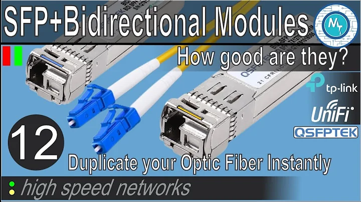 Bidirectional SFP+ modules -  What you need to know to implement them