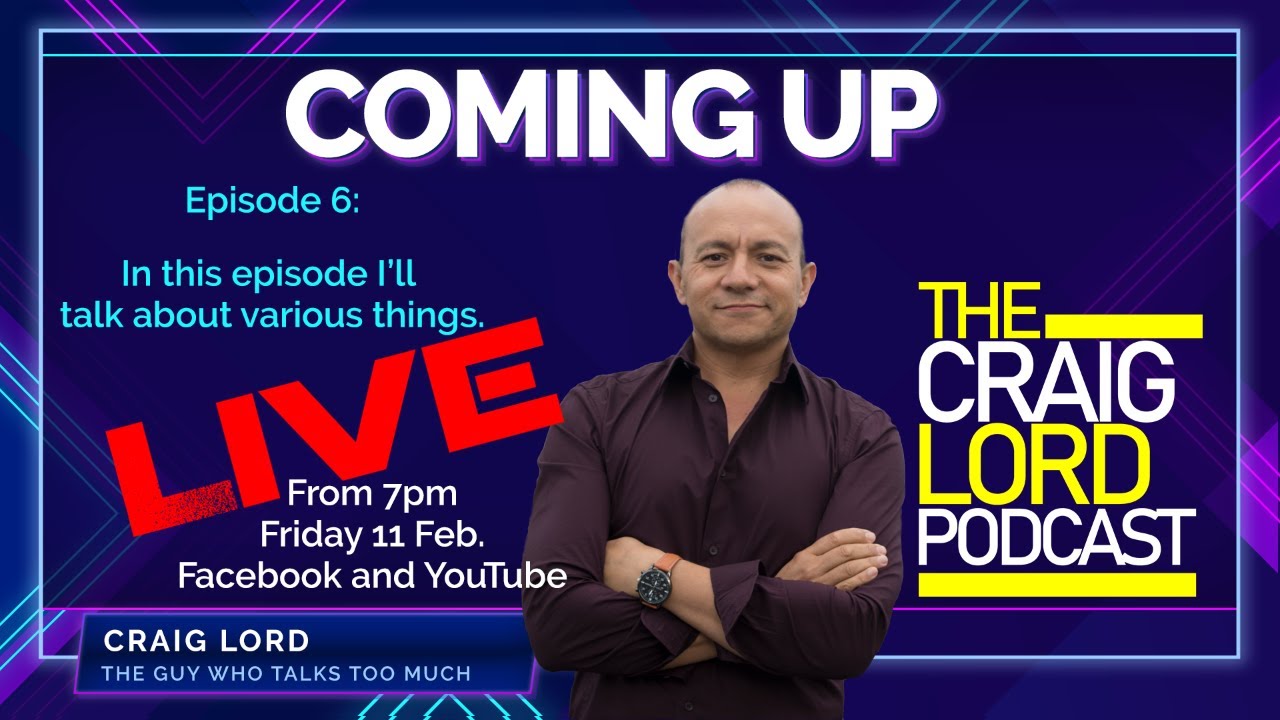 Craig Lord Podcast EP 06