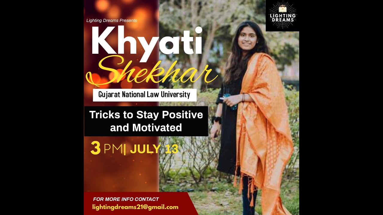 Tricks to Stay Positive and Motivated| Khyati Shekhar|GNLU| Clat 2021