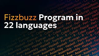 Fizzbuzz Program in 22 languages
