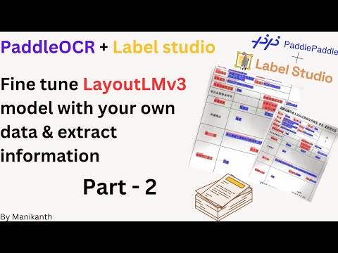 How to Fine-tune LayoutLMv3 with Annotated Documents Using PaddleOCR Part-2: Label with label-studio