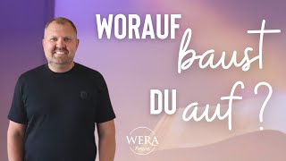 картинка: Worauf baust du auf? - На чем ты строишь? | Alexander Ott