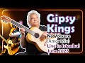 Gipsy Kings – No Volvere (Amor Mio) - Live in Istanbul Concert (Volkswagen Arena June 2023)