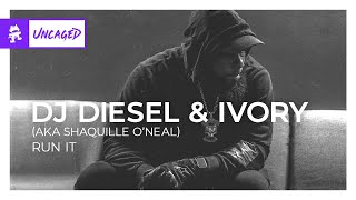DJ DIESEL & IVORY - Run It (feat. Shaquille O’Neal) [Drum and Bass | Monstercat]