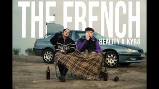 Video thumbnail of "Reality & Kyra - The French (Shot by @Iescobi)"