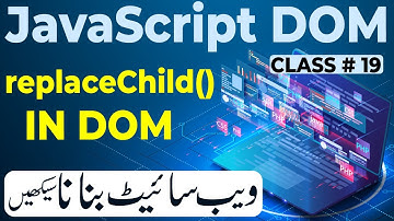 replaceChild in JavaScript DOM | JavaScript DOM Course Tutorial Urdu Hindi 2023
