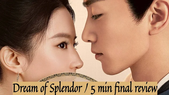 Dream of Splendor | Ending |Final 5 Min Review - DayDayNews