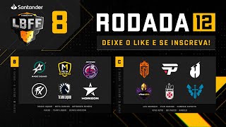 LBFF 8 - Rodada 12 - Grupos B e C | Free Fire