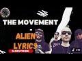 THE MOVEMENT ALIEN Lyrics Calirootsriddim mp3