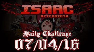 Binding of Isaac: Daily Challenge | 7/4/2016