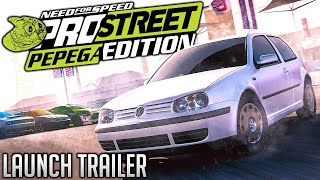 Need for Speed: ProStreet - Pepega Edition | OUT NOW! - Launch Trailer