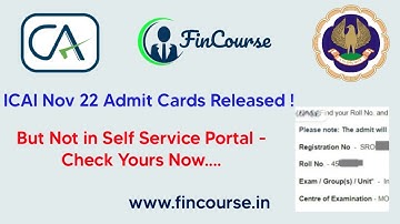 ICAI Admit Cards November 2022 Released - But Not in Self Service Portal - Check Now - FinCourse