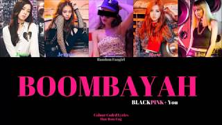 BLACKPINK (블랙핑크) - BOOMBAYAH (붐바야) (5 Member Ver.) [Colour Coded Lyrics Han/Rom/Eng]