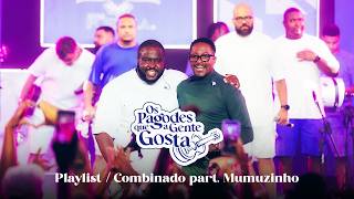 Renan Oliveira, Mumuzinho - Playlist / Combinado (Ao Vivo) - Renan Oliveira
