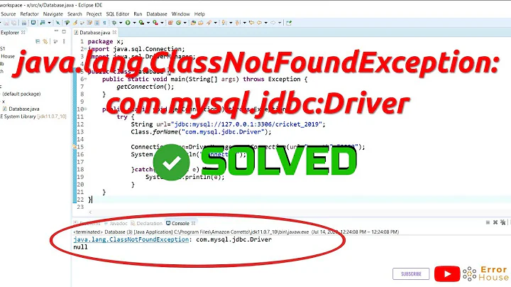 java.lang.ClassNotFoundException: com.mysql.jdbc:Driver | MySQL JDBC driver not found - [Solved]