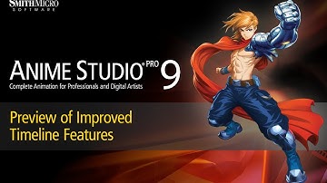 Anime Studio 9 & 9.5 Preview - Enhanced Timeline Features