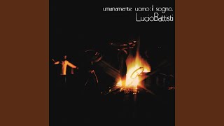 Video thumbnail of "Lucio Battisti - Umanamente uomo: il sogno"