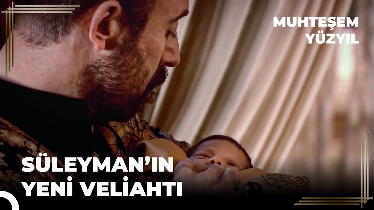 Şehzade Mehmed Dünyaya Geldi | Muhteşem Yüzyıl