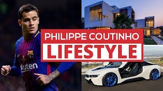 Latest Philipe Coutinho Lifestyle 2018 | Girlfriend | House Cars Net Worth, Salary, Family,Biography