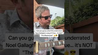 Only Real Noel Gallagher Fans Know This Intro 👀🎸